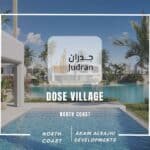 قرية دوس الساحل الشمالي Dose North Coast 2025