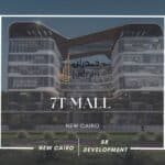مول سيفين تي التجمع الخامس 7T Mall New Cairo