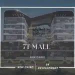 مول سيفين تي التجمع الخامس 7T Mall New Cairo