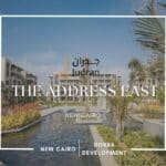 كمبوند ذا ادريس ايست التجمع الخامس The Address East New Cairo