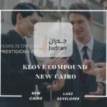 كمبوند كلوف التجمع الخامس Klove Compound New Cairo